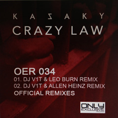 KAZAKY - Crazy Law (DJ V1t & Leo Burn Remix) [Preview]