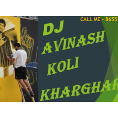 DJ_Avinash_koli.kharghar