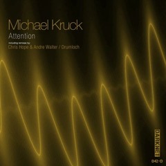 Michael Kruck - Attention (Original Mix) - Darknet