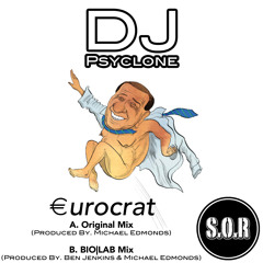 DJ Psyclone - Eurocrat