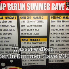 ★★★ Wasserwalker @Berlin Summer Rave 2013 ★★★