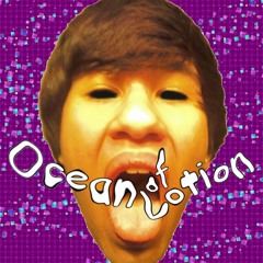 Ocean of Lotion (demo)