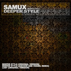 Samux - Deeper Style (Original Mix) [Wizz Records]