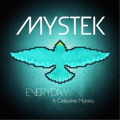 Everyday (ft. Celestine Manno)