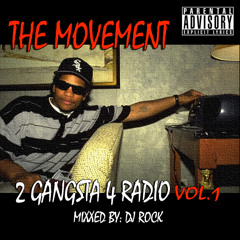 The Movement - 2 Gangsta 4 Radio Vol. 1