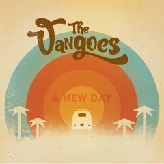 The Vangoes - Rise