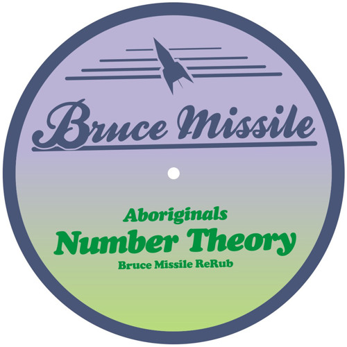 Aboriginals - Number Theory (Bruce Missile ReRub)