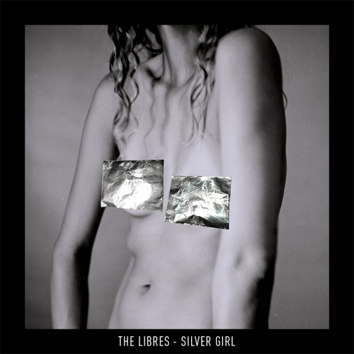 The Libres - Silver Girl