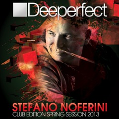 Deeperfect presents Stefano Noferini "Club Edition " Spring Session '13 - Preview -