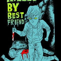 KILLED BY BESTFRIEND- BINTANG PAGIKU