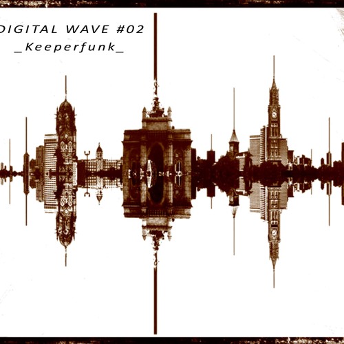 Digital Wave  #02 - Mix by Keeperfunk