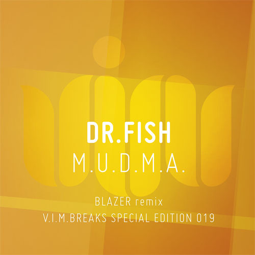 Dr. Fish - M.U.D.M.A (Blazer Remix) [Preview]