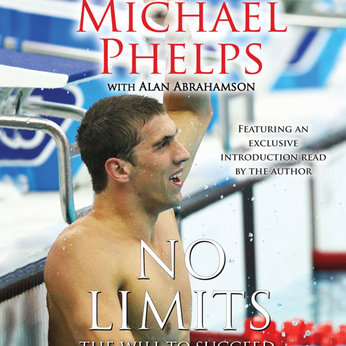 Stream Michael Phelps' No Limits Audio Clip by Simon & Schuster Audio |  Listen online for free on SoundCloud
