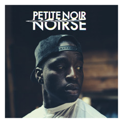 Petite Noir 'Noirse' Pional Remix