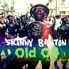 Skinng Banton-Old Oil (Grenada Soca 2013)
