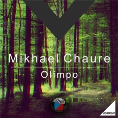 DMR007 - Mikhael Chaure - Olimpo (Original Mix) OUT NOW! [Digiment Records]