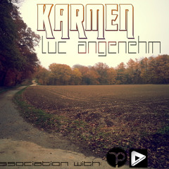 Luc Angenehm - Karmen (Original Mix) [Free D/L]