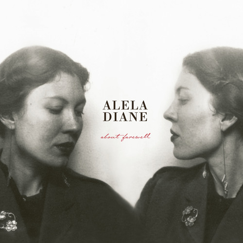 About Farewell - Alela Diane