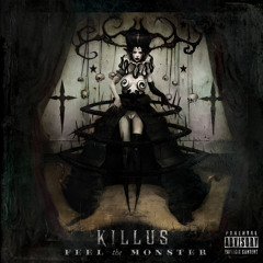 Killus - Feel the monster