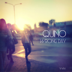 01. Quino - Wrong Day