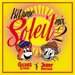 Kitsuné Soleil Mix 2 - MiniMix by Jerry Bouthier