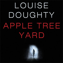 Louise Doughty: Apple Tree Yard