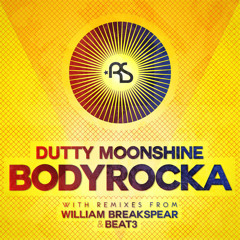Bodyrocka (BEAT3 Remix) - Dutty Moonshine