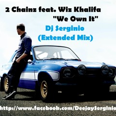 2 Chainz feat. Wiz Khalifa - We Own It (Dj Serginio Extended Mix)  85