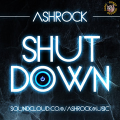 What's Cookin': ASHROCK -- SHUTDOWN [FREE DOWNLOAD]