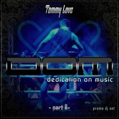 DJ TOMMY LOVE - D.O.M. part 2 (Live DJ Set)