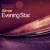 Artwork for Almar - Evening Star (Akira Kayosa & Hugh Tolland Remix)
