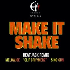 Make it shake - CLIP CRHYMERZ ~JP REMIX~