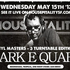Mark E Quark | Live @ Housepitality 5/15/13 | Housepitalitysf.com