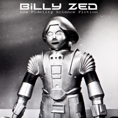 Billy Zed - I'd rather be with you in a galactic reaction