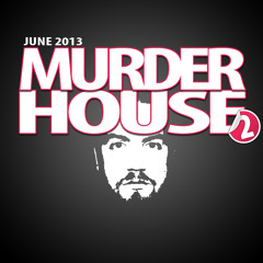 Murderhouse 2 (June 2013)