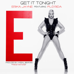 01 Get It Tonight ft. Flo Rida (Clean Radio Single Edit) Main