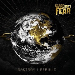 scare not fear