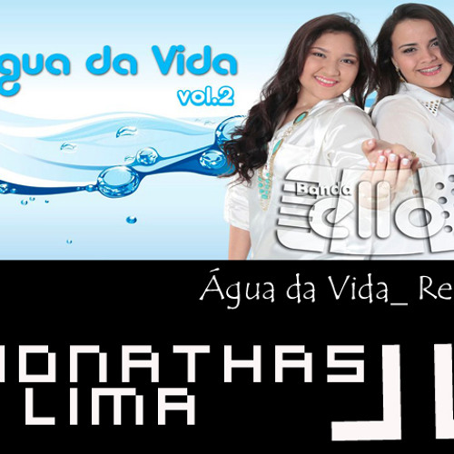Banda Ello - Água da Vida (Jonathas Lima Remix)