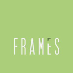 Frames - Club Slow Mix