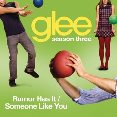 Glee - Rumor Has It/Someone Like You (Acapella)