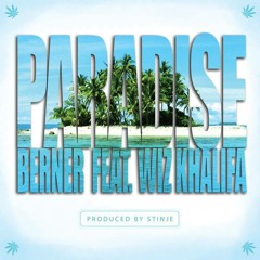 Berner & Wiz Khalifa "Paradise"