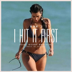 Ray J. - I Hit It First (Official Remix) feat. Uncle Murda, Dorrough, Clyde Carson, Uiie Popcorn Man