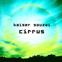 Kaiser Souzai - Stratocumulus (Original Mix)