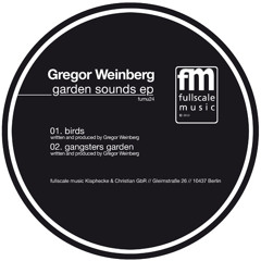 Gregor Weinberg - Gangsters Garden (Snippet)
