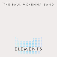 The Paul McKenna Band - Elements - Sampler