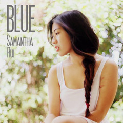 Blue by Samantha Rui