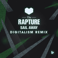 The Rapture - Sail Away (Digitalism Remix)
