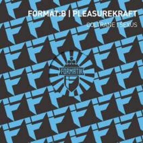 PLeasurekraft & Format:B - Sexus