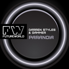 Darren Styles & Gammer - Paranoia (EP) (NFWORLD001) - OUT NOW !!