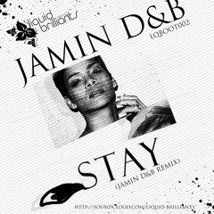 Rihana - Stay (Jamin DNB Remix)FREE DOWNLOAD